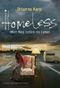 Homeless - Mein Weg zurück ins Leben Cover des Buches Homeless - Mein Weg zurück ins Leben (ISBN: 9783862784691)