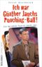 Ich war Günther Jauchs Punching-Ball! Cover des Buches Ich war Günther Jauchs Punching-Ball! (ISBN: 9783932927454)