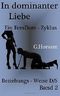 In dominanter Liebe - Band 2: Beziehungs - Weise D/S (FemDom - Zyklus) Cover des Buches In dominanter Liebe - Band 2: Beziehungs - Weise D/S (FemDom - Zyklus) (ISBN: 9781514761168)