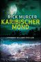 Karibischer Mond (Ein Manny-Williams-Thriller) Cover des Buches Karibischer Mond (Ein Manny-Williams-Thriller) (ISBN: 9781477871294)