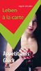 Leben à la carte - Appetit aufs Glück Cover des Buches Leben à la carte - Appetit aufs Glück