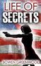 Life of Secrets Cover des Buches Life of Secrets (ISBN: B00L1XESY4)