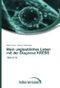 Mein unglaubliches Leben mit der Diagnose KREBS Cover des Buches Mein unglaubliches Leben mit der Diagnose KREBS (ISBN: 9783639617160)