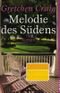 Melodie des Südens. Cover des Buches Melodie des Südens. (ISBN: 9783868001259)