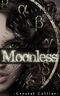Moonless (Maiden of Time) Cover des Buches Moonless (Maiden of Time) (ISBN: 9781629830490)