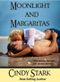 Moonlight and Margaritas Cover des Buches Moonlight and Margaritas (ISBN: B007E2O6IE)