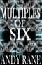 Multiples of Six (Trilogy of The Six Book 1) Cover des Buches Multiples of Six (Trilogy of The Six Book 1) (ISBN: B005DEV3HW)