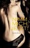 Nimm mich jetzt! Cover des Buches Nimm mich jetzt! (ISBN: 9783942363396)