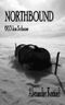Northbound: 663 km Schnee Cover des Buches Northbound: 663 km Schnee (ISBN: B00GY445D4)