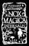 Nox Magica: Infernalis: (Buch 3 der Nox Magica Trilogie) Cover des Buches Nox Magica: Infernalis: (Buch 3 der Nox Magica Trilogie) (ISBN: B00M1TIP5K)