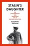Stalin’s Daughter: The Extraordinary and Tumultuous Life of Svetlana Alliluyeva Cover des Buches Stalin’s Daughter: The Extraordinary and Tumultuous Life of Svetlana Alliluyeva (ISBN: 9780007491117)