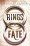 Rings of Fate: A breathtaking romantasy full of wit, adventure & slow-burn passion - DELUXE LIMITED EDITION Cover des Buches Rings of Fate: A breathtaking romantasy full of wit, adventure & slow-burn passion - DELUXE LIMITED EDITION (ISBN: 9781911750086)