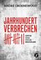 Jahrhundertverbrechen Cover des Buches Jahrhundertverbrechen (ISBN: 9782496714005)