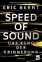 Speed of Sound - Das Echo der Erinnerung Cover des Buches Speed of Sound - Das Echo der Erinnerung (ISBN: 9782919805402)