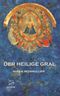 Der Heilige Gral Cover des Buches Der Heilige Gral (ISBN: 9783000218712)