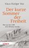 Der kurze Sommer der Freiheit Cover des Buches Der kurze Sommer der Freiheit (ISBN: 9783451394638)