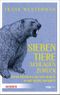Sieben Tiere schlagen zurück Cover des Buches Sieben Tiere schlagen zurück (ISBN: 9783534611300)