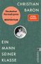 Ein Mann seiner Klasse Cover des Buches Ein Mann seiner Klasse (ISBN: 9783548064673)
