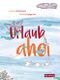 Urlaub ahoi Cover des Buches Urlaub ahoi (ISBN: 9783702238414)