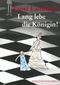 Lang lebe die Königin! Cover des Buches Lang lebe die Königin! (ISBN: 9783772517969)