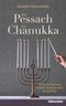 Von Pessach bis Chanukka: Biblische Feste aus jüdisch-messianischer Perspektive Cover des Buches Von Pessach bis Chanukka: Biblische Feste aus jüdisch-messianischer Perspektive (ISBN: 9783775162524)