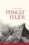 Pfingstfeuer Cover des Buches Pfingstfeuer (ISBN: 9783796119972)