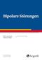 Bipolare Störungen (Fortschritte der Psychotherapie) Cover des Buches Bipolare Störungen (Fortschritte der Psychotherapie) (ISBN: 9783801732318)