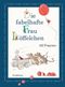Die fabelhafte Frau Löffelchen Cover des Buches Die fabelhafte Frau Löffelchen (ISBN: 9783825151867)