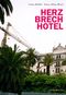 Herzbrechhotel Cover des Buches Herzbrechhotel (ISBN: 9783936086683)