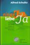 Singe JA, lebe JA Cover des Buches Singe JA, lebe JA (ISBN: 9783936255232)