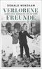 Verlorene Freunde Cover des Buches Verlorene Freunde (ISBN: 9783940357427)