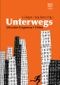Unterwegs Cover des Buches Unterwegs (ISBN: 9783941651005)