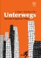 Unterwegs Cover des Buches Unterwegs (ISBN: 9783941651005)