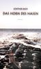 Das Horn des Hasen Cover des Buches Das Horn des Hasen (ISBN: 9783980587747)