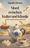 Mord zwischen Kutter und Kluntje: Ein Ostfrieslandkrimi Cover des Buches Mord zwischen Kutter und Kluntje: Ein Ostfrieslandkrimi (ISBN: 9783982816302)