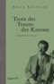 Trotz des Tosens der Kanone Cover des Buches Trotz des Tosens der Kanone (ISBN: 9783992001354)