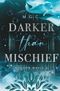 Darker Than Mischief (Single Mom, Mafia Romance) (Boston Mafia, Band 3) Cover des Buches Darker Than Mischief (Single Mom, Mafia Romance) (Boston Mafia, Band 3) (ISBN: 9798271969119)