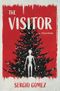 The Visitor: A Horror Novella Cover des Buches The Visitor: A Horror Novella (ISBN: 9798692453471)