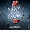 Murder Between Friends Cover des Buches Murder Between Friends (ISBN: B0DB68MNB6)