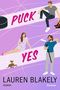 Puck Yes: Roman | Die neue spicy Fake-Marriage-Hockey-Romance von Bestsellerautorin Lauren Blakely (Hockey Romance 2) Cover des Buches Puck Yes: Roman | Die neue spicy Fake-Marriage-Hockey-Romance von Bestsellerautorin Lauren Blakely (Hockey Romance 2) (ISBN: B0F3JD5NVR)