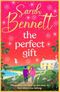 The Perfect Gift: A BRAND NEW uplifting, festive romance from bestseller Sarah Bennett for 2026 (English Edition) Cover des Buches The Perfect Gift: A BRAND NEW uplifting, festive romance from bestseller Sarah Bennett for 2026 (English Edition) (ISBN: B0F4WTMRKF)