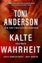 Kalte Wahrheit - Cold Truth: Thriller (Kalte Gerechtigkeit – Most Wanted 6) Cover des Buches Kalte Wahrheit - Cold Truth: Thriller (Kalte Gerechtigkeit – Most Wanted 6) (ISBN: B0F5ZTPPFB)