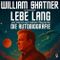 Lebe Lang ... und was ich auf meinem Weg lernte: Die Autobiografie Cover des Buches Lebe Lang ... und was ich auf meinem Weg lernte: Die Autobiografie (ISBN: B0FGXNJSV1)