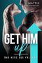 Get Him Up: Das Herz des Falken 2 (MM Kampfsport Romance) Cover des Buches Get Him Up: Das Herz des Falken 2 (MM Kampfsport Romance) (ISBN: B0G4DXJPM3)