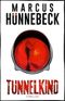Tunnelkind: Thriller (Till Buchinger 13) Cover des Buches Tunnelkind: Thriller (Till Buchinger 13) (ISBN: B0GHH292H4)