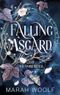 Falling Asgard. List & Vorurteil: New Adult Romantasy mit nordischer Mythologie und knisternder Spannung (Liebe in Zeiten von Ragnarök 1) Cover des Buches Falling Asgard. List & Vorurteil: New Adult Romantasy mit nordischer Mythologie und knisternder Spannung (Liebe in Zeiten von Ragnarök 1) (ISBN: B0GQQVRTX9)