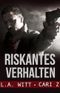 Riskantes Verhalten Cover des Buches Riskantes Verhalten (ISBN: B0GX2V2G5B)