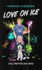 Love on Ice: Volltreffer ins Herz Cover des Buches Love on Ice: Volltreffer ins Herz (ISBN: B0GX32YLVZ)
