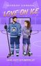 Love on Ice: Fake, Hate & Powerplay Cover des Buches Love on Ice: Fake, Hate & Powerplay (ISBN: B0GYYV6GTB)