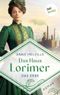Das Haus Lorimer - Das Erbe: Roman | Zwei Frauen, zwei Träume, ein Familienerbe, das sie zu zerreißen droht Cover des Buches Das Haus Lorimer - Das Erbe: Roman | Zwei Frauen, zwei Träume, ein Familienerbe, das sie zu zerreißen droht (ISBN: B0H6Z9JGRT)
